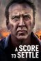 A Score to Settle (2019) A Score to Settle (2019)