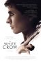 The White Crow (2018) The White Crow (2018)