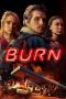 Download Streaming Film Burn (2019) Subtitle Indonesia