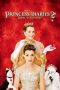 The Princess Diaries 2: Royal Engagement (2004) The Princess Diaries 2: Royal Engagement (2004)