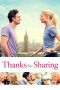 Thanks for Sharing (2012) Thanks for Sharing (2012)