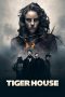 Tiger House (2015) Tiger House (2015)