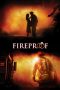 Fireproof (2008) Fireproof (2008)