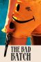 The Bad Batch (2016) The Bad Batch (2016)