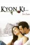 Kyon Ki... (2005) Kyon Ki... (2005)
