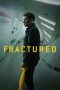 Fractured (2019) Fractured (2019)