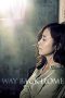 Way Back Home (2013) Way Back Home (2013)