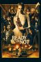 Download Streaming Film Ready or Not (2019) Subtitle Indonesia Download Streaming Film Ready or Not (2019) Subtitle Indonesia