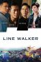Line Walker (2016) Line Walker (2016)