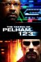 The Taking of Pelham 123 (2009) The Taking of Pelham 123 (2009)