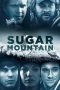 Sugar Mountain (2016) Sugar Mountain (2016)