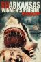 Sharkansas Women's Prison Massacre (2015) Sharkansas Women's Prison Massacre (2015)