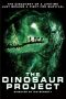 The Dinosaur Project (2012) The Dinosaur Project (2012)