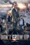Don't Grow Up (2015) Don't Grow Up (2015)