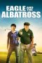 Download Streaming Film Eagle and the Albatross (2020) Subtitle Indonesia HD Bluray