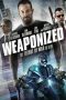 Weaponized (2016) Weaponized (2016)