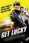 Get Lucky (2013) Get Lucky (2013)