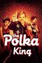 The Polka King (2017) The Polka King (2017)