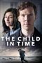 The Child in Time (2017) The Child in Time (2017)
