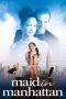 Maid in Manhattan (2002) Maid in Manhattan (2002)