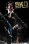 BKO: Bangkok Knockout (2010) BKO: Bangkok Knockout (2010)