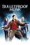Bulletproof Monk (2003) Bulletproof Monk (2003)