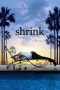 Shrink (2009) Shrink (2009)
