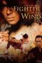 Fighter in the Wind (2004) Fighter in the Wind (2004)