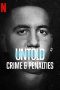 Untold: Crimes & Penalties (2021) Untold: Crimes & Penalties (2021)
