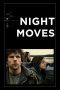 Night Moves (2013) Night Moves (2013)