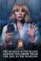 The Woman in the House Across the Street from the Girl in the Window (2022) The Woman in the House Across the Street from the Girl in the Window (2022)
