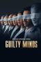 Guilty Minds (2022) Guilty Minds (2022)