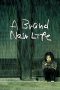 A Brand New Life (2009) A Brand New Life (2009)