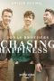 Chasing Happiness (2019) Chasing Happiness (2019)