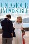 An Impossible Love (2018) An Impossible Love (2018)