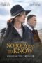 Download Streaming Film Nobody Has to Know (2022) Subtitle Indonesia HD Bluray Download Streaming Film Nobody Has to Know (2022) Subtitle Indonesia HD Bluray