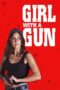 Download Streaming Film Girl With a Gun (2023) Subtitle Indonesia HD Bluray Download Streaming Film Girl With a Gun (2023) Subtitle Indonesia HD Bluray