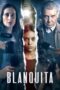 Download Streaming Film Blanquita (2023) Subtitle Indonesia HD Bluray Download Streaming Film Blanquita (2023) Subtitle Indonesia HD Bluray
