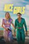 Download Streaming Film Nice Girls (2024) Subtitle Indonesia HD Bluray Download Streaming Film Nice Girls (2024) Subtitle Indonesia HD Bluray