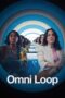 Download Streaming Film Omni Loop (2024) Subtitle Indonesia HD Bluray Download Streaming Film Omni Loop (2024) Subtitle Indonesia HD Bluray