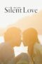 Download Streaming Film Silent Love (2024) Subtitle Indonesia HD Bluray Download Streaming Film Silent Love (2024) Subtitle Indonesia HD Bluray