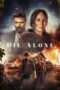 Download Streaming Film Die Alone (2024) Subtitle Indonesia HD Bluray Download Streaming Film Die Alone (2024) Subtitle Indonesia HD Bluray