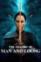 THE LEGEND OF MAN AND LOONG THE LEGEND OF MAN AND LOONG