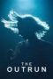 Download Streaming Film The Outrun (2024) Subtitle Indonesia HD Bluray Download Streaming Film The Outrun (2024) Subtitle Indonesia HD Bluray