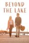Download Streaming Film Beyond the Lake (2022) Subtitle Indonesia HD Bluray Download Streaming Film Beyond the Lake (2022) Subtitle Indonesia HD Bluray