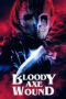Download Streaming Film Bloody Axe Wound (2024) Subtitle Indonesia
