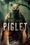 Download Streaming Film Piglet (2025) Subtitle Indonesia HD Bluray