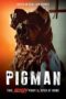 Download Streaming Film Pigman (2024) Subtitle Indonesia HD Bluray