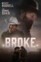 Download Streaming Film Broke (2025) Subtitle Indonesia